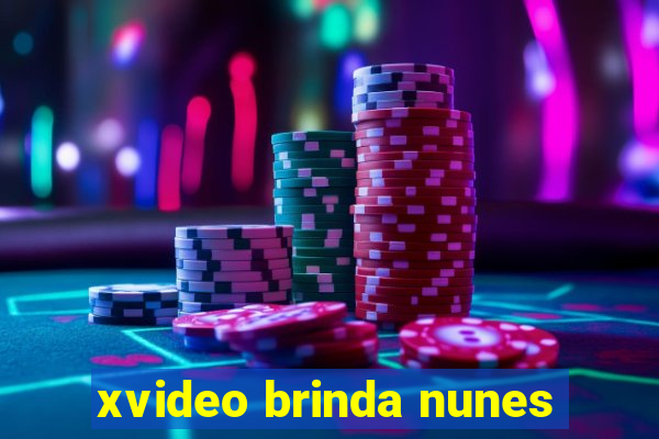 xvideo brinda nunes